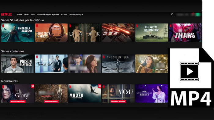 Télécharger des vidéos Netflix en MP4